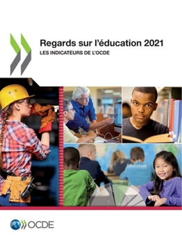Paperback Regards Sur l'Éducation 2021 Les Indicateurs de l'Ocde [French] Book