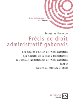 Paperback Précis de droit administratif gabonais - Tome 2 [French] Book