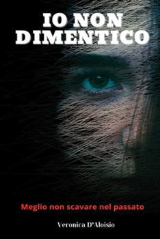 Paperback Io non dimentico [Italian] Book