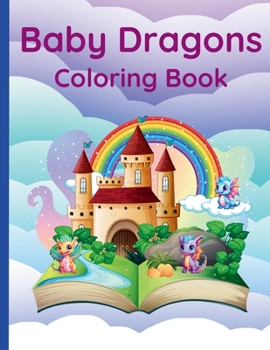 Baby Dragons Coloring Book