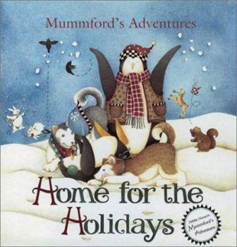 Home for the Holidays (Mumm, Debbie. Mummford's Adventures.)