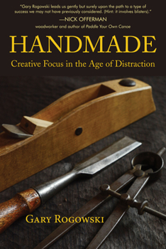 Paperback Handmade: Creative Focus in the Age of Distraction Book