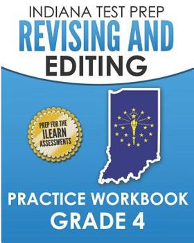 Paperback INDIANA TEST PREP Revising and Editing Practice Workbook Grade 4: Practice for the ILEARN English Language Arts Assessments Book