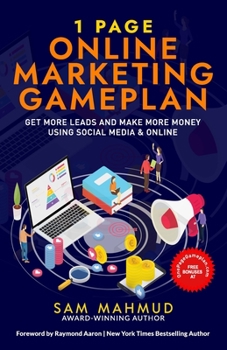 Paperback 1 Page Online Marketing Gameplan: Get More Leads and Make More Money Using Social Media & Online Book