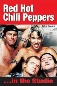 Paperback Red Hot Chili Peppers: In the Studio Book