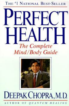 Paperback Perfect Health: The Complete Mind/Body Guide Book