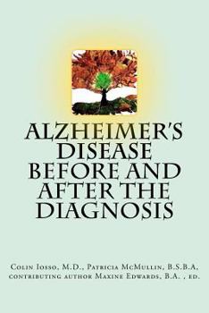 Paperback Alzheimer's Disease Before and After the Diagnosis Book