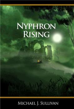 Nyphron Rising - Book #3 of the Riyria Revelations