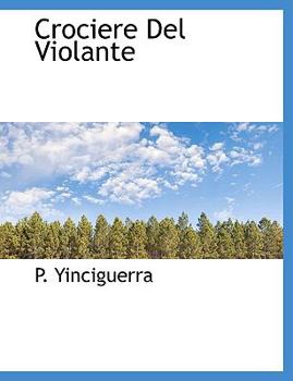 Paperback Crociere del Violante [Italian] Book