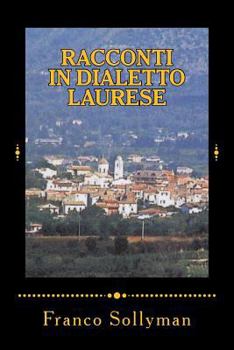 Paperback Racconti in Dialetto Laurese [Italian] Book