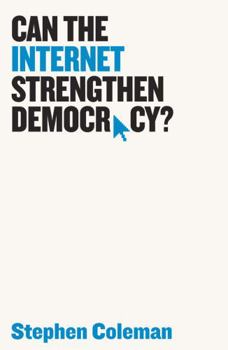 Paperback Can the Internet Strengthen Democracy? Book