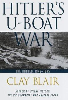 Hardcover Hitler's U-Boat War: The Hunted: 1942-1945 Book