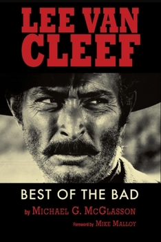 Paperback Lee Van Cleef - Best of the Bad Book