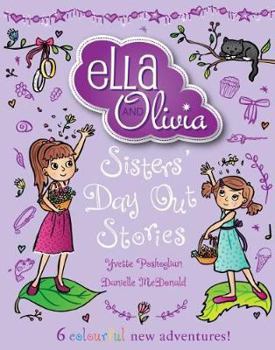 Hardcover Sisters' Day out Stories (Ella and Olivia Treasury #2) Book