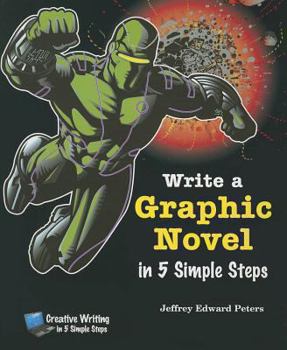 Write a Graphic Novel in 5 Simple Steps - Book  of the Creative Writing in 5 Simple Steps