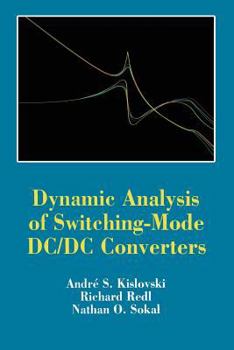 Paperback Dynamic Analysis of Switching-Mode DC/DC Converters Book