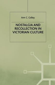 Paperback Nostalgia and Recollection in Victorian Culture Book