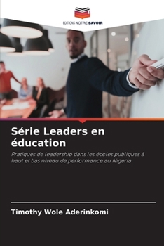 Paperback Série Leaders en éducation [French] Book
