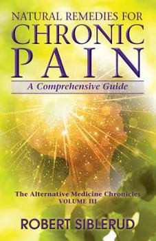 Paperback Natural Remedies for Chronic Pain: A Comprehensive Guide Book