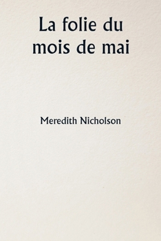 Paperback La folie du mois de mai [French] Book