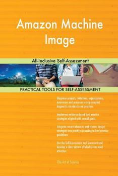Amazon Machine Image: All-Inclusive Self-Assessment