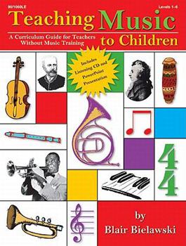 Paperback Teaching Music to Children: A Curriculum Guide for Teachers Without Music Training [With CD (Audio)] Book