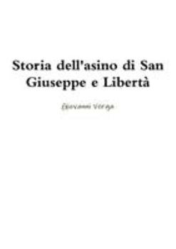 Paperback Storia dell'asino di San Giuseppe e Libertà [Italian] Book