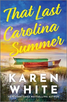 Hardcover That Last Carolina Summer: A Gripping Southern Tale of Sisterhood, Secrets, and the Haunting Power of the Past Book