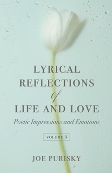 Paperback Lyrical Reflections of Life and Love - Volume 3 Book