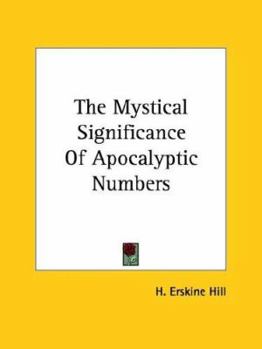 Paperback The Mystical Significance Of Apocalyptic Numbers Book