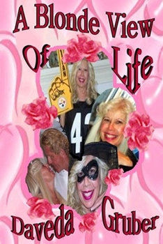 Paperback A Blonde View of Life Book