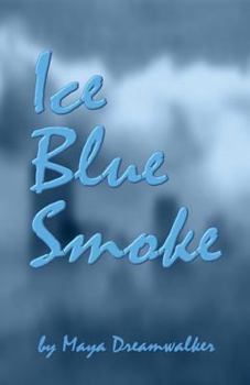 Paperback Ice Blue Smoke Book