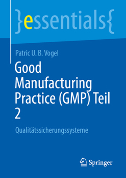 Paperback Good Manufacturing Practice (Gmp) Teil 2: Qualitätssicherungssysteme [German] Book