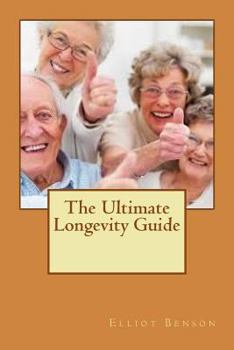 Paperback The Ultimate Longevity Guide Book