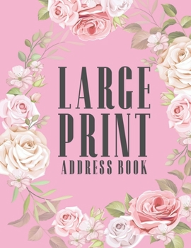 Paperback Large Print Address Book: Plenty Of Space Jumbo 8.5"x11" Great For Seniors Or Vision Impaired Perfect Gift For Grandmother Or Grandfather [Large Print] Book