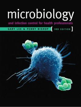 Microbiology and Infection Control for Health Professionals