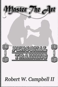 Master The Art of Personal Training