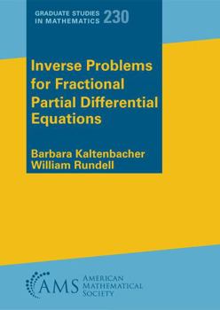 Paperback Inverse Problems for Fractional Partial Differential Equations Book