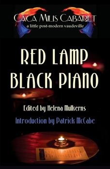 Paperback Red Lamp Black PIano: The Cáca Milis Anthology Book