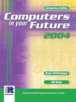 Paperback Computers in Your Future 2004, Introductory Book