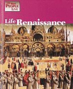Life During the Renaissance (Way People Live) - Book  of the Way People Live