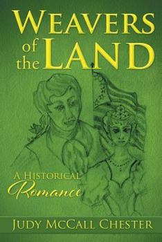 Weavers of the Land: A Historical Romance