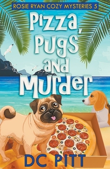 Paperback Pizza, Pugs and Murder Book