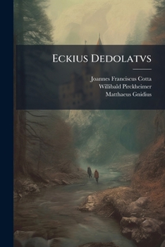 Paperback Eckius Dedolatvs [Latin] Book
