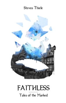 Paperback Faithless: Tales of the Marked Book Two Book