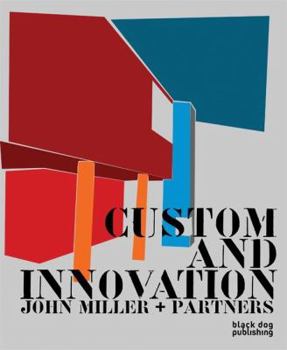 Hardcover Custom and Innovation: John Miller + Partners Book