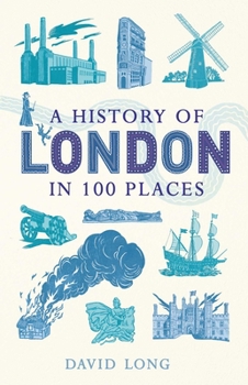 Hardcover A History of London in 100 Places Book