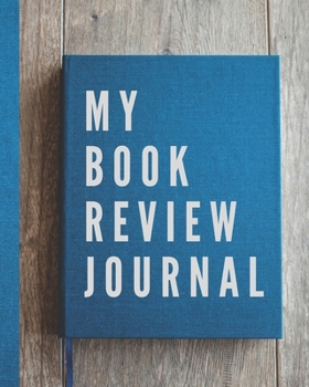 Paperback My Book Review Journal: Read It - Reviewed It - For the Home Librarian Book