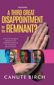 Hardcover A Third Great Disappointment for the Remnant? Book