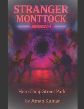 Paperback Stranger Monttock: Hero Camp Street Park Book
